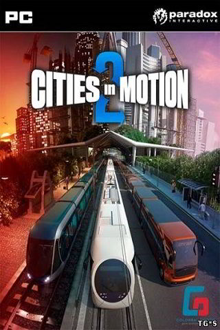 Cities in Motion 2 The Modern Days